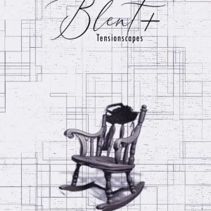 Blent 9 Plus - Tensionscapes